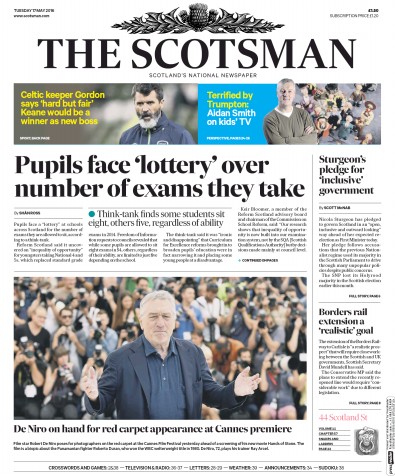 The Scotsman (UK) Newspaper Front Page for 17 May 2016