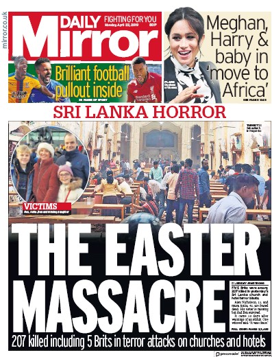 Daily Mirror (UK) Newspaper Front Page for 22 April 2019