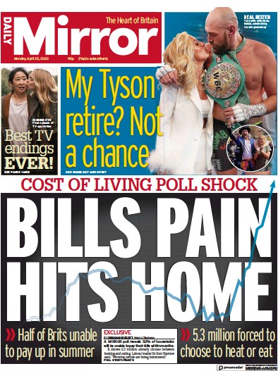 Daily Mirror Newspaper Front Page for 25 April 2022