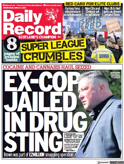Daily Record (UK) Newspaper Front Page for 21 April 2021