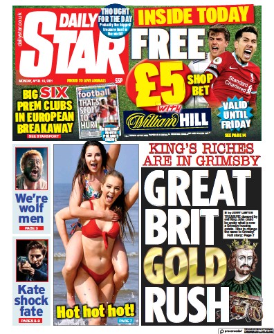 Daily Star (UK) Newspaper Front Page for 19 April 2021