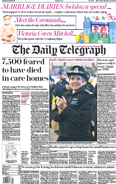 The Daily Telegraph Newspaper Front Page for 18 April 2020