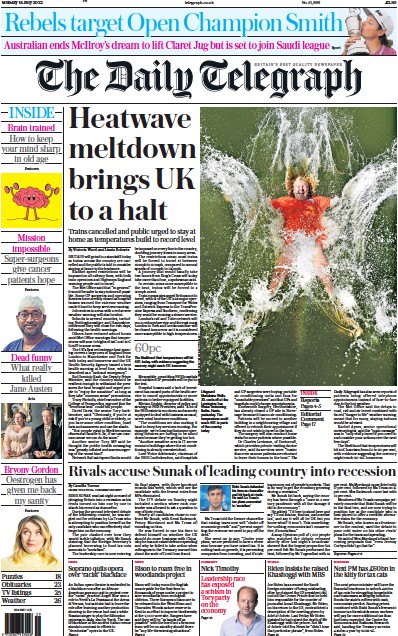 The Daily Telegraph Newspaper Front Page for 18 July 2022
