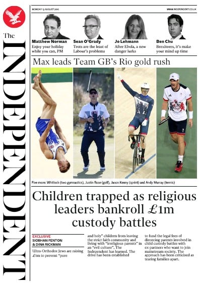 The Independent (UK) Newspaper Front Page for 15 August 2016