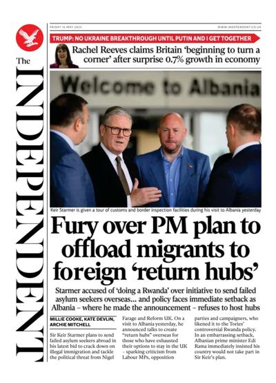 The Independent (UK) Newspaper Front Page for 16 May 2025