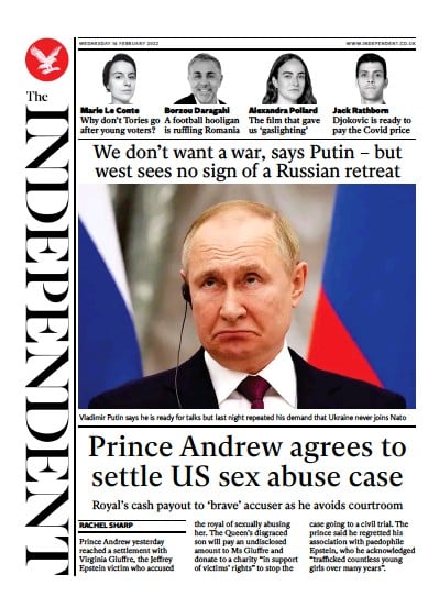 The Independent (UK) Newspaper Front Page for 17 February 2022