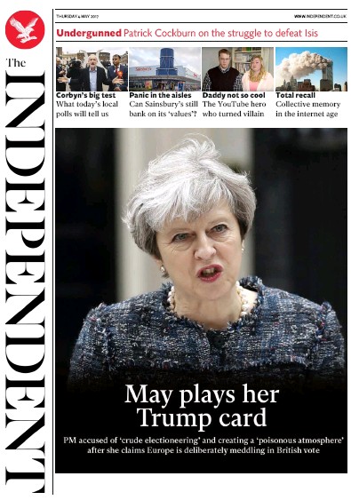 The Independent Newspaper Front Page for 4 May 2017