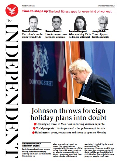 The Independent (UK) Newspaper Front Page for 6 April 2021