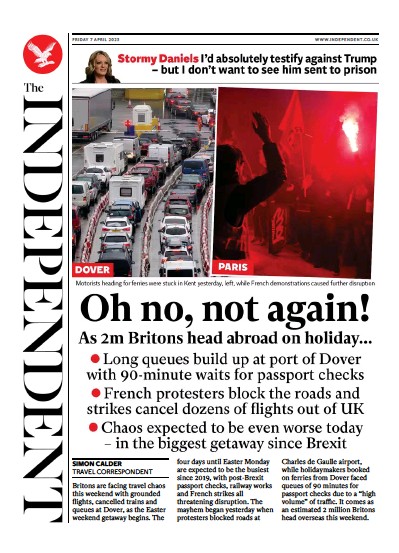 The Independent (UK) Newspaper Front Page for 7 April 2023